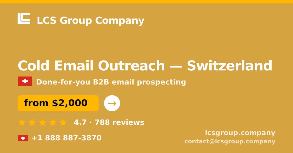Cold Email Outreach in Geneva — from $2,100/mo, rated 4.6/5 by 3301 clients. LCS Group Company.