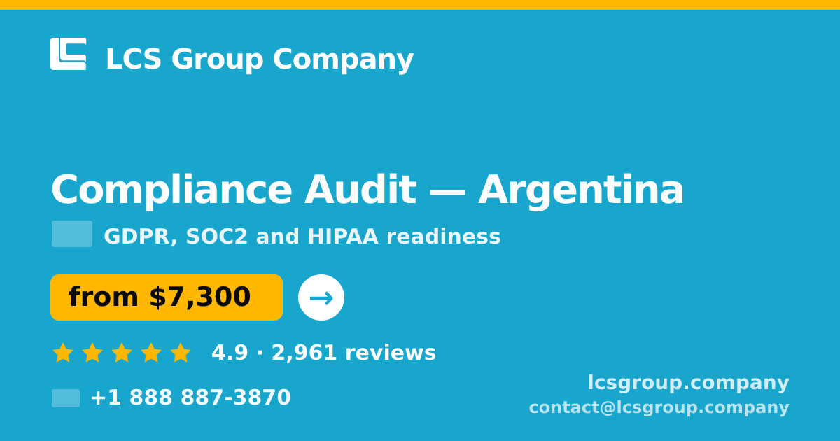 Compliance Audit in Argentina — from $7,300, rated 4.9/5 by 2961 clients. LCS Group Company.
