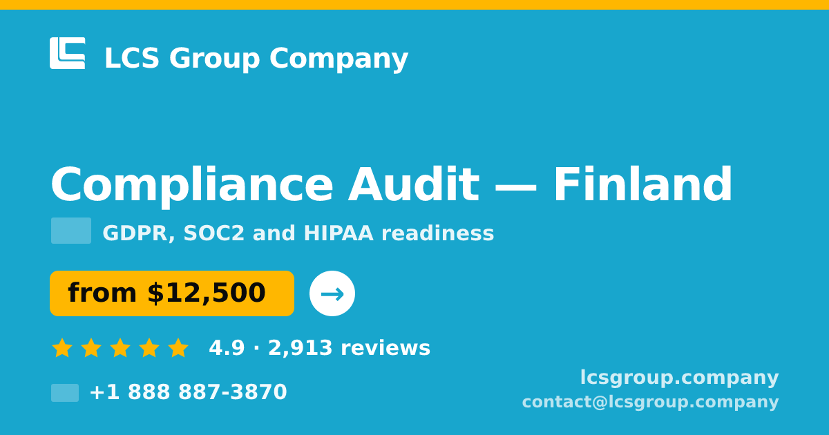 Compliance Audit in Finland — from $12,500, rated 4.9/5 by 2913 clients. LCS Group Company.