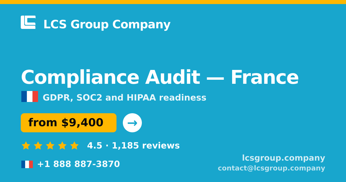 Compliance Audit in France — from $9,400, rated 4.5/5 by 1185 clients. LCS Group Company.