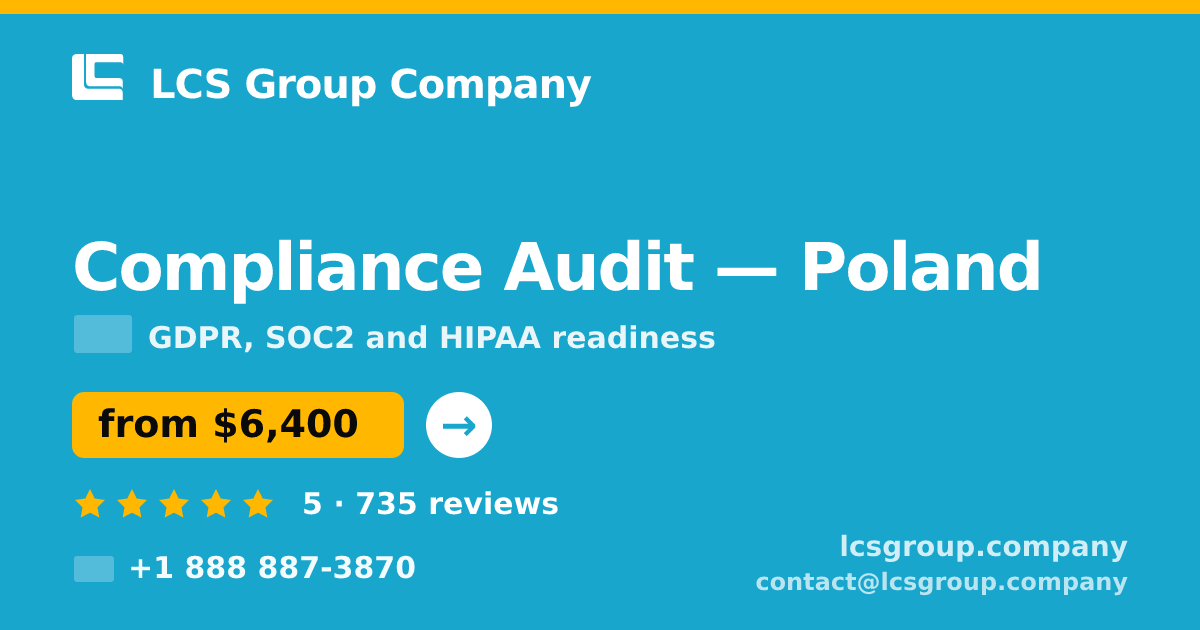 Compliance Audit in Poland — from $6,400, rated 5/5 by 735 clients. LCS Group Company.