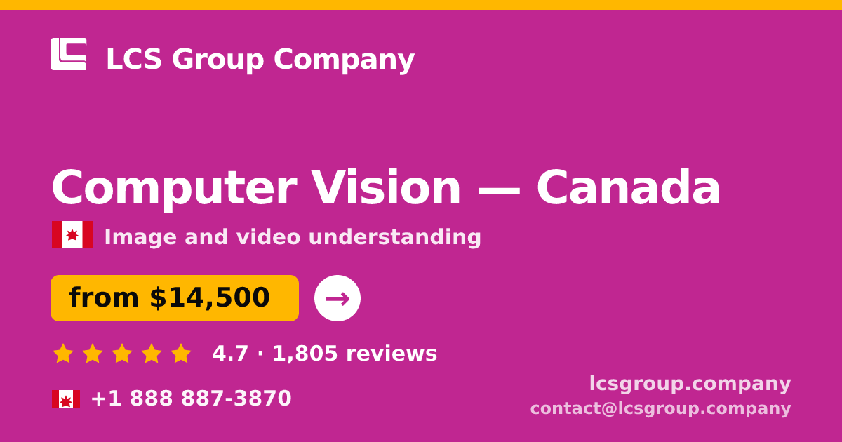 Computer Vision in Calgary — from $16,500, rated 5/5 by 1014 clients. LCS Group Company.