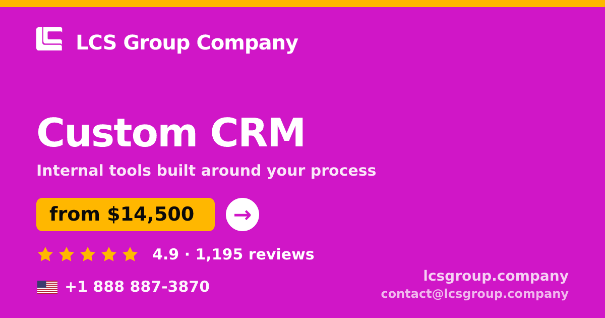 Custom CRM in the USA — from $14,500, rated 4.9/5 by 1195 clients. LCS Group Company.