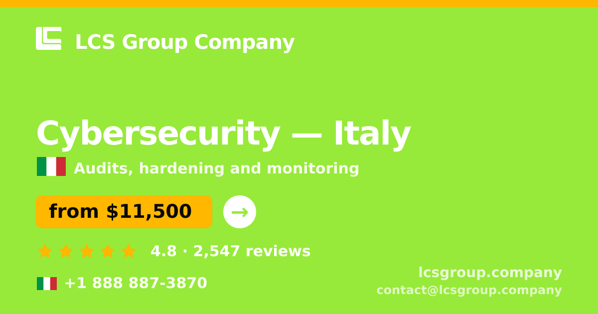 Cybersecurity in Rome — from $13,500, rated 4.5/5 by 1300 clients. LCS Group Company.