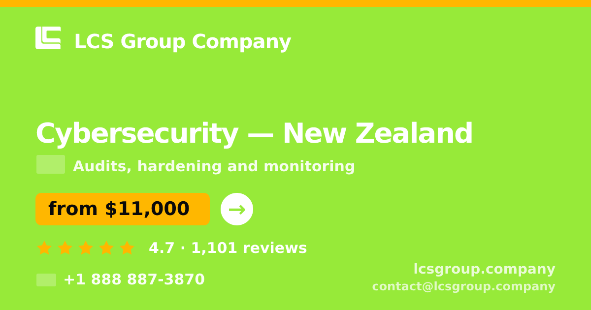 Cybersecurity in Auckland — from $11,000, rated 4.6/5 by 2021 clients. LCS Group Company.