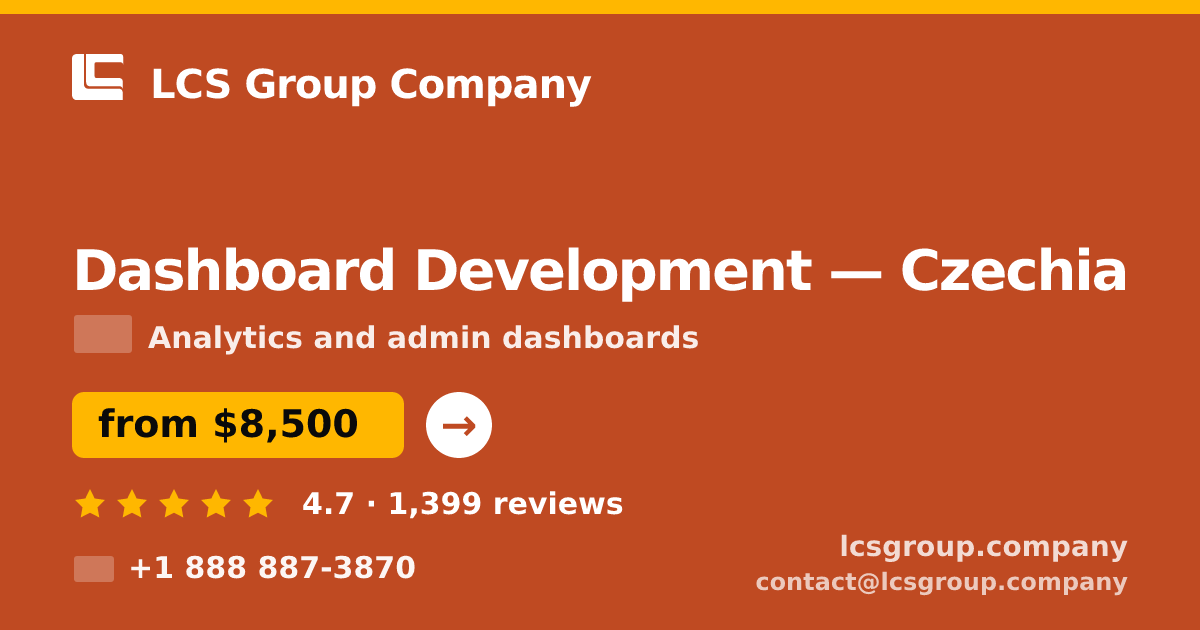 Dashboard Development in Czechia — from $8,500, rated 4.7/5 by 1399 clients. LCS Group Company.