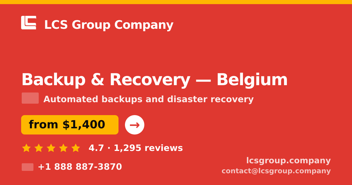 Backup & Recovery in Ghent — from $1,300/mo, rated 4.7/5 by 2300 clients. LCS Group Company.
