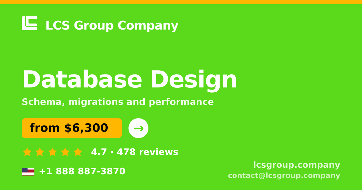 Database Design in the USA — from $6,300, rated 4.7/5 by 478 clients. LCS Group Company.