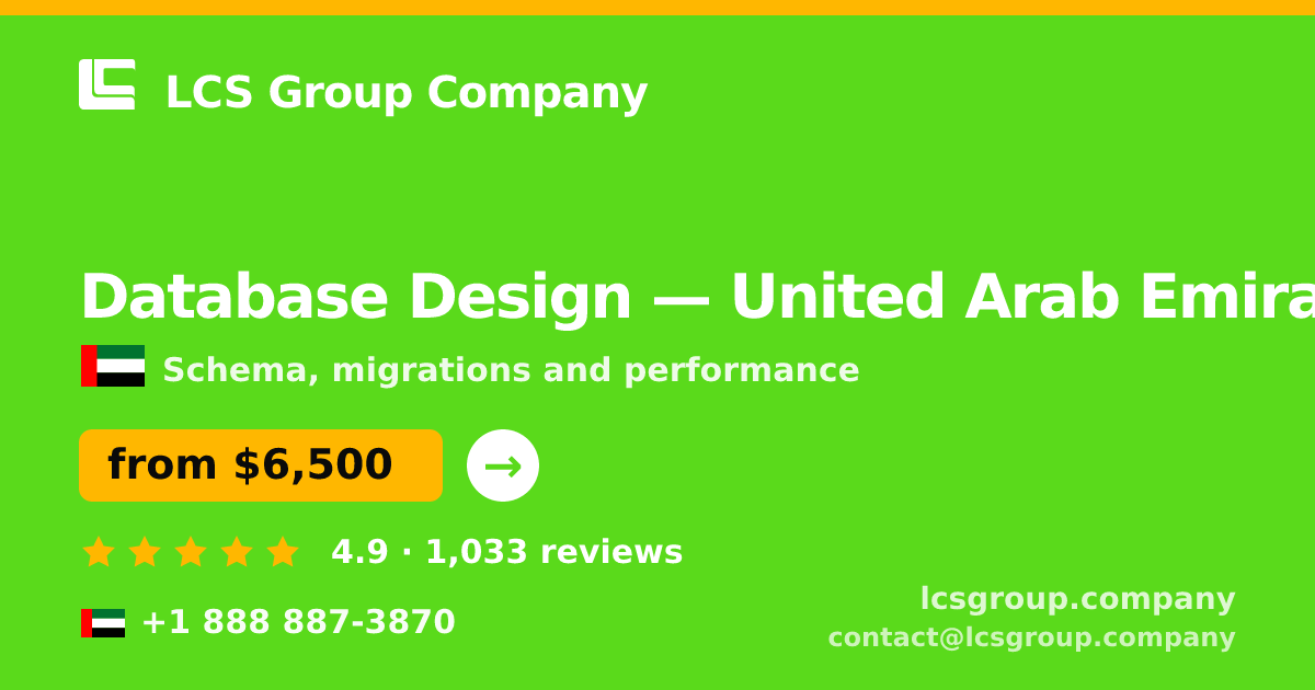 Database Design in United Arab Emirates — from $6,500, rated 4.9/5 by 1033 clients. LCS Group Company.