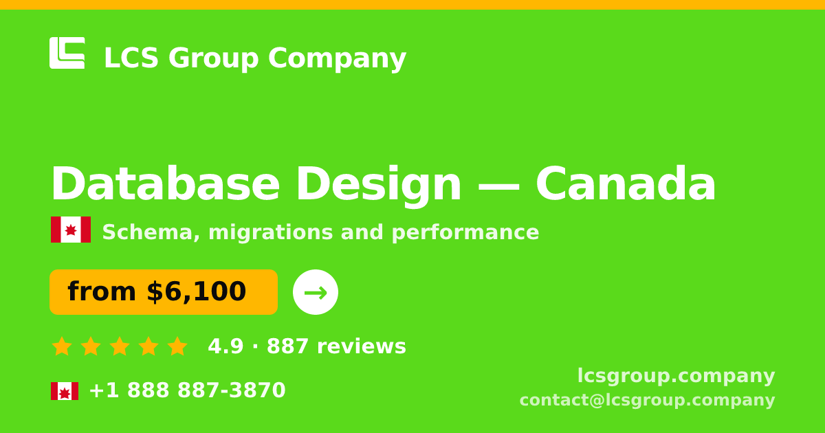 Database Design in Canada — from $6,100, rated 4.9/5 by 887 clients. LCS Group Company.