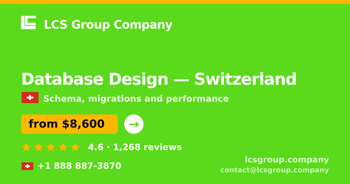 Database Design in Geneva — from $10,500, rated 4.5/5 by 609 clients. LCS Group Company.