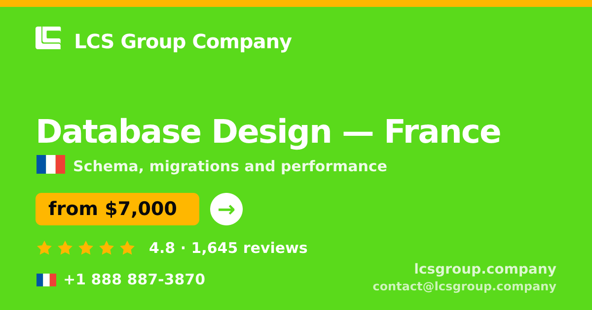 Database Design in France — from $7,000, rated 4.8/5 by 1645 clients. LCS Group Company.