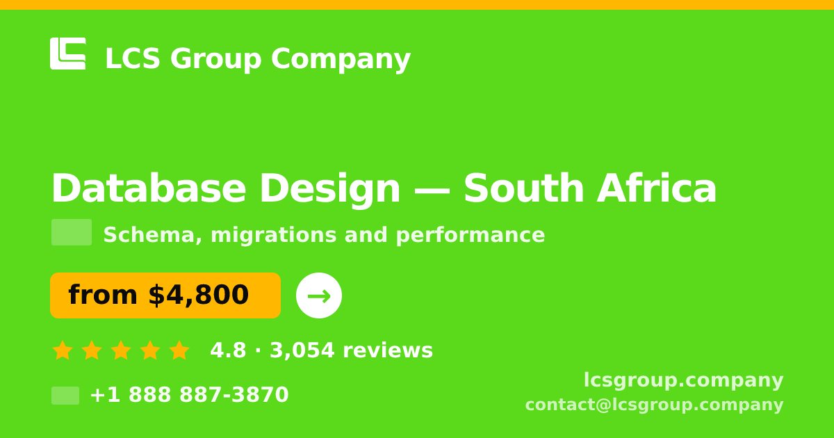 Database Design in South Africa — from $4,800, rated 4.8/5 by 3054 clients. LCS Group Company.