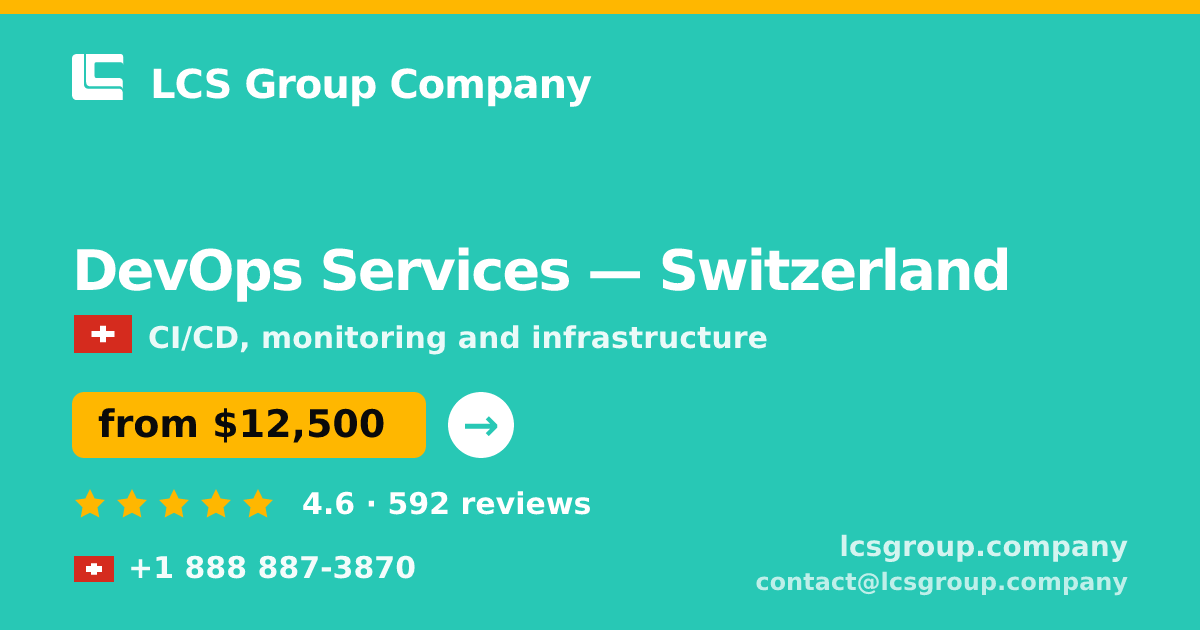 DevOps Services in Basel — from $14,000/mo, rated 4.6/5 by 1656 clients. LCS Group Company.