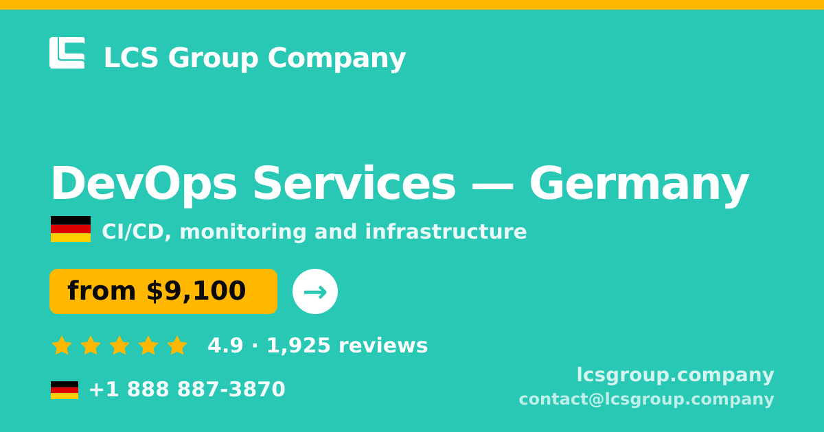 DevOps Services in Germany — from $9,800/mo, rated 4.8/5 by 2879 clients. LCS Group Company.