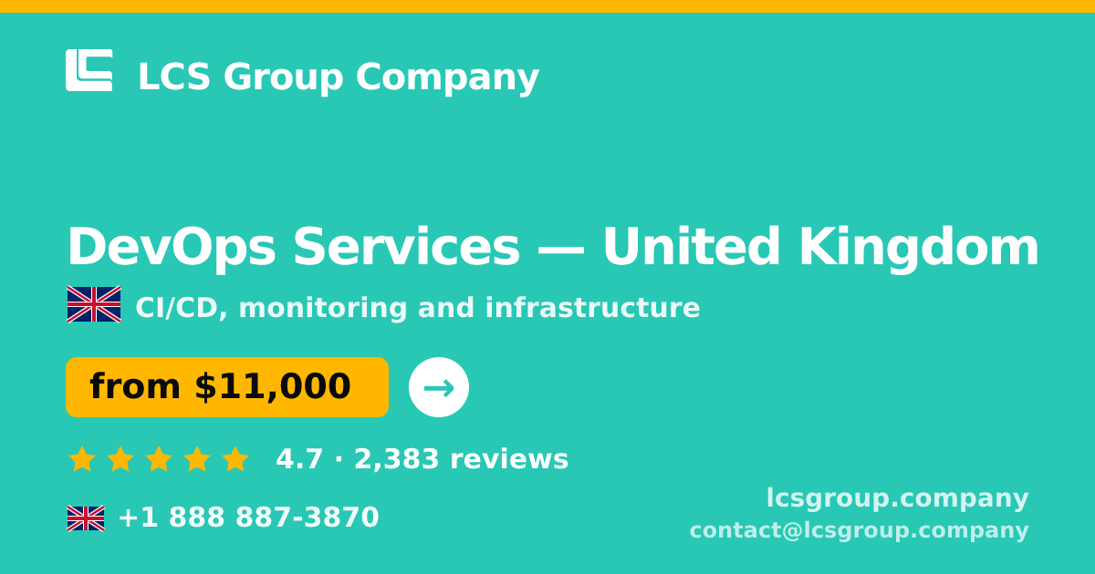 DevOps Services in United Kingdom — from $10,500/mo, rated 4.9/5 by 1608 clients. LCS Group Company.