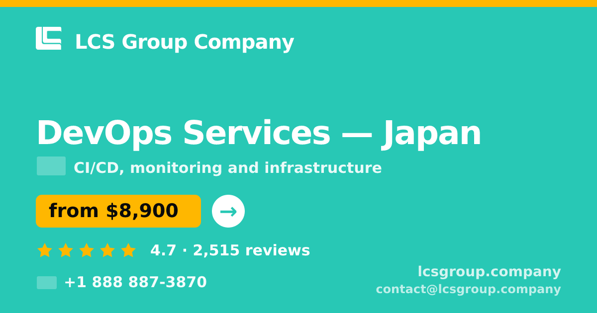 DevOps Services in Osaka — from $12,500/mo, rated 4.9/5 by 1929 clients. LCS Group Company.