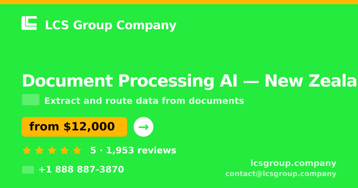Document Processing AI in Christchurch — from $10,500, rated 4.8/5 by 1376 clients. LCS Group Company.