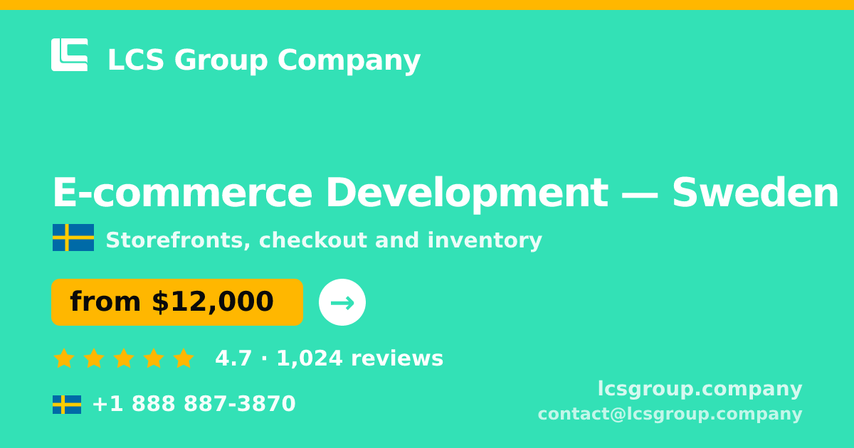 E-commerce Development in Malmö — from $11,500, rated 4.5/5 by 1118 clients. LCS Group Company.