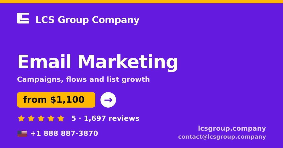 Email Marketing in the USA — from $1,100/mo, rated 5/5 by 1697 clients. LCS Group Company.