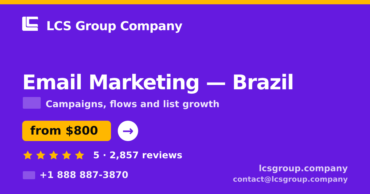 Email Marketing in São Paulo — from $750/mo, rated 4.7/5 by 1717 clients. LCS Group Company.