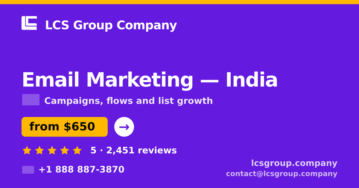 Email Marketing in Mumbai — from $500/mo, rated 4.8/5 by 554 clients. LCS Group Company.