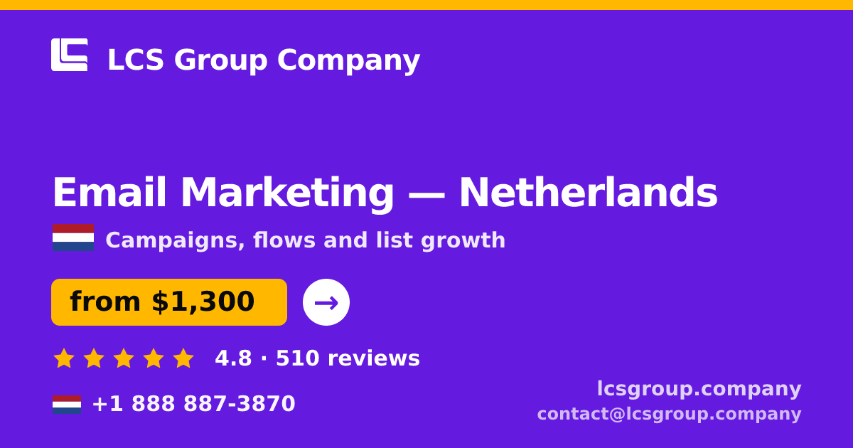 Email Marketing in The Hague — from $1,400/mo, rated 4.6/5 by 683 clients. LCS Group Company.