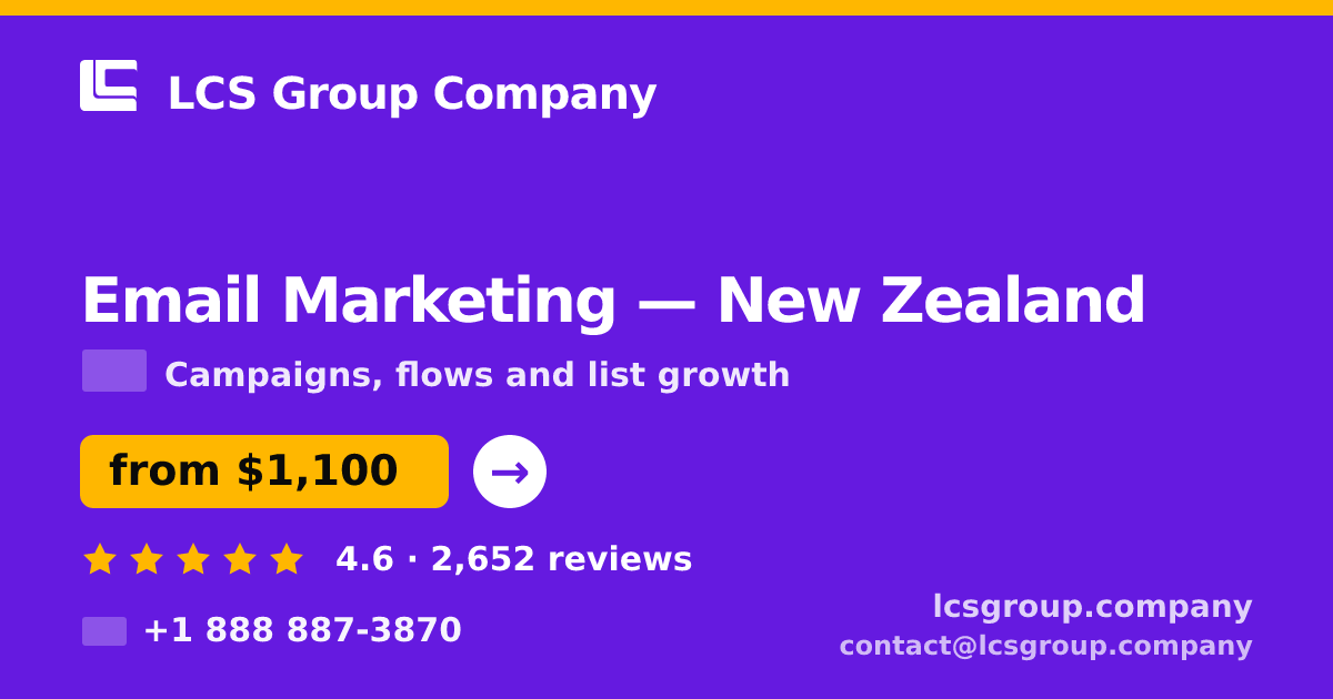Email Marketing in Auckland — from $1,600/mo, rated 4.5/5 by 463 clients. LCS Group Company.