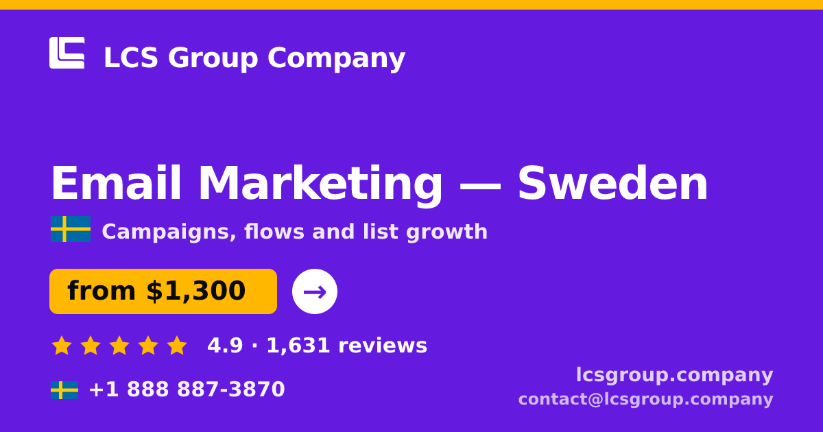 Email Marketing in Malmö — from $1,500/mo, rated 4.5/5 by 2363 clients. LCS Group Company.