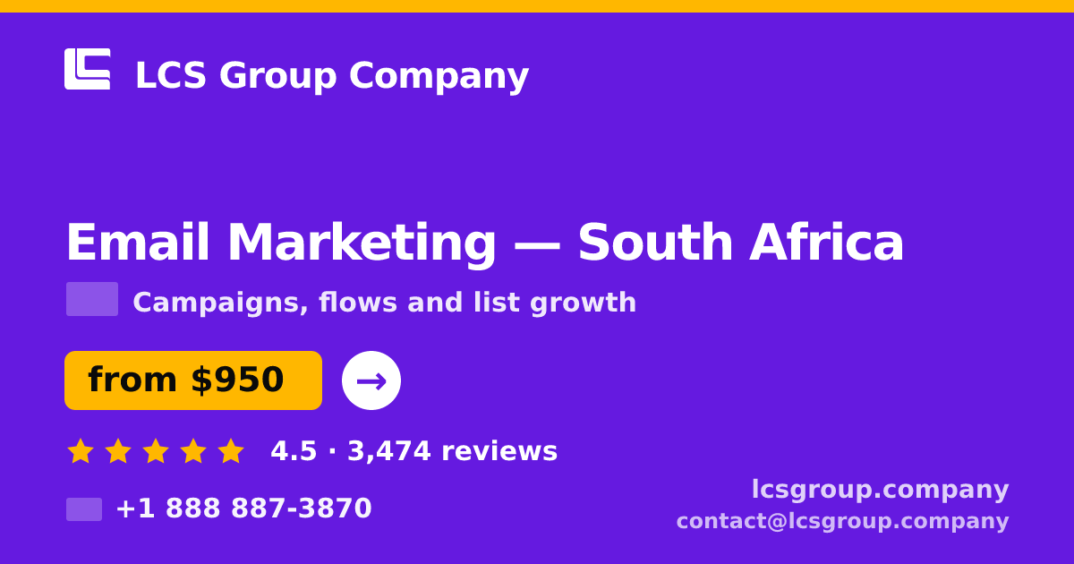 Email Marketing in Cape Town — from $650/mo, rated 5/5 by 3389 clients. LCS Group Company.