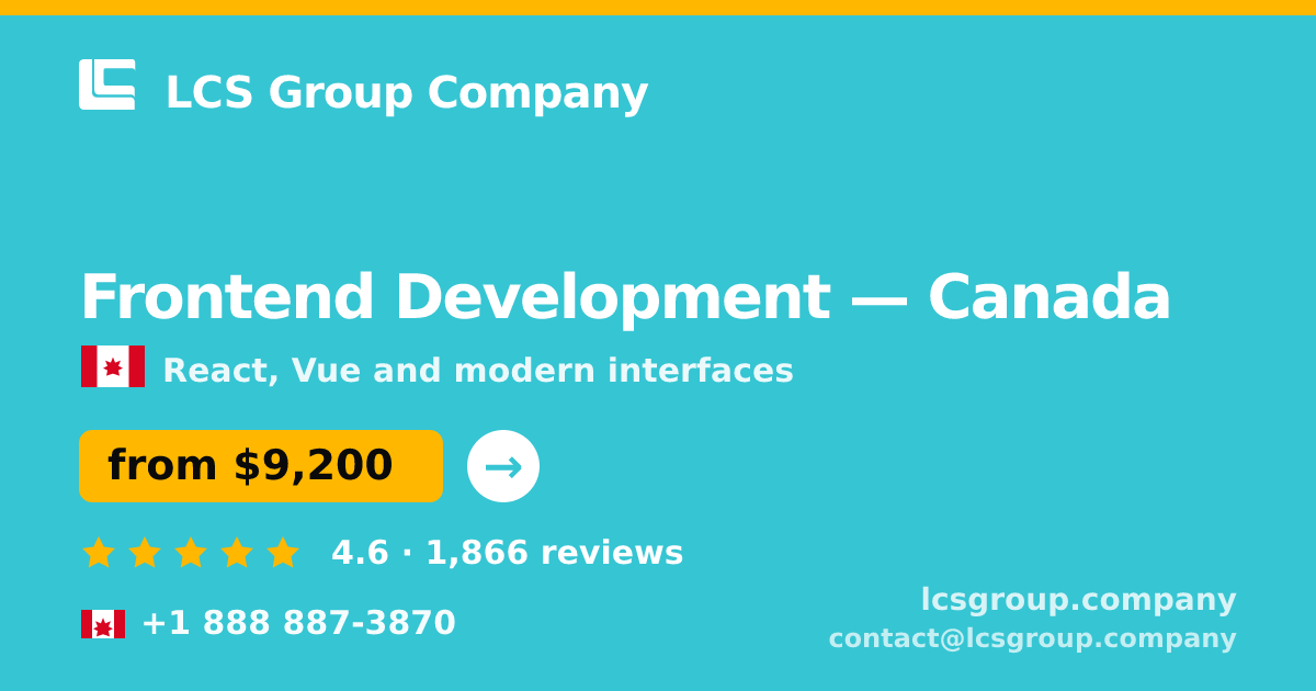 Frontend Development in Toronto — from $8,000, rated 4.9/5 by 2070 clients. LCS Group Company.