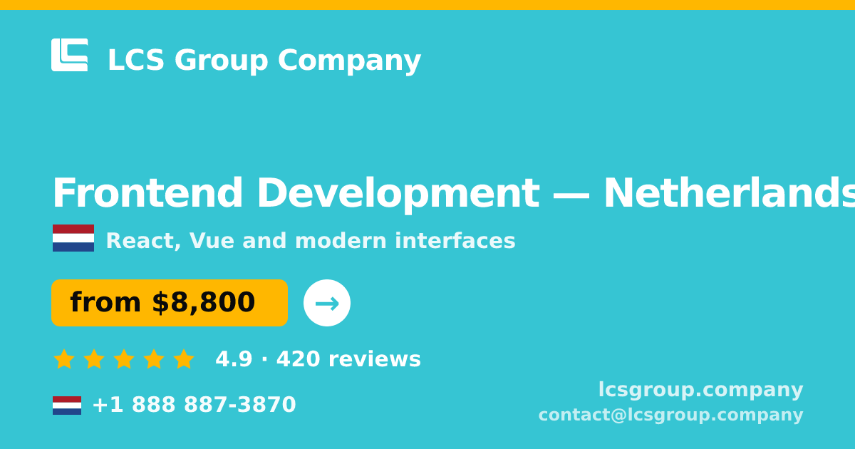 Frontend Development in Amsterdam — from $9,100, rated 5/5 by 1733 clients. LCS Group Company.