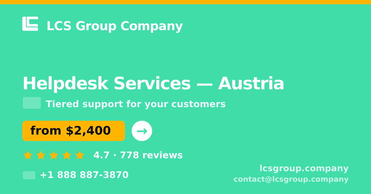 Helpdesk Services in Linz — from $2,400/mo, rated 4.9/5 by 501 clients. LCS Group Company.