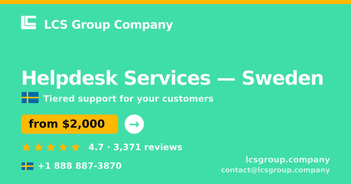 Helpdesk Services in Stockholm — from $2,200/mo, rated 4.8/5 by 2187 clients. LCS Group Company.