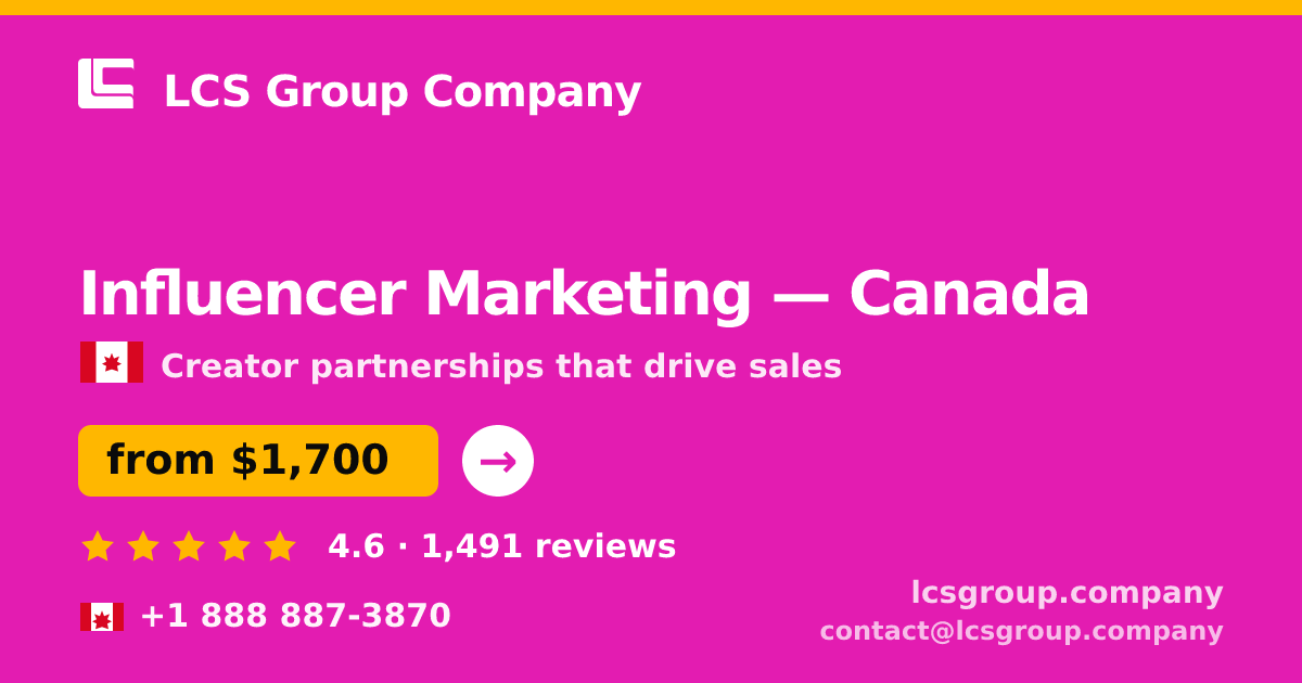 Influencer Marketing in Toronto — from $2,400/mo, rated 4.8/5 by 2990 clients. LCS Group Company.