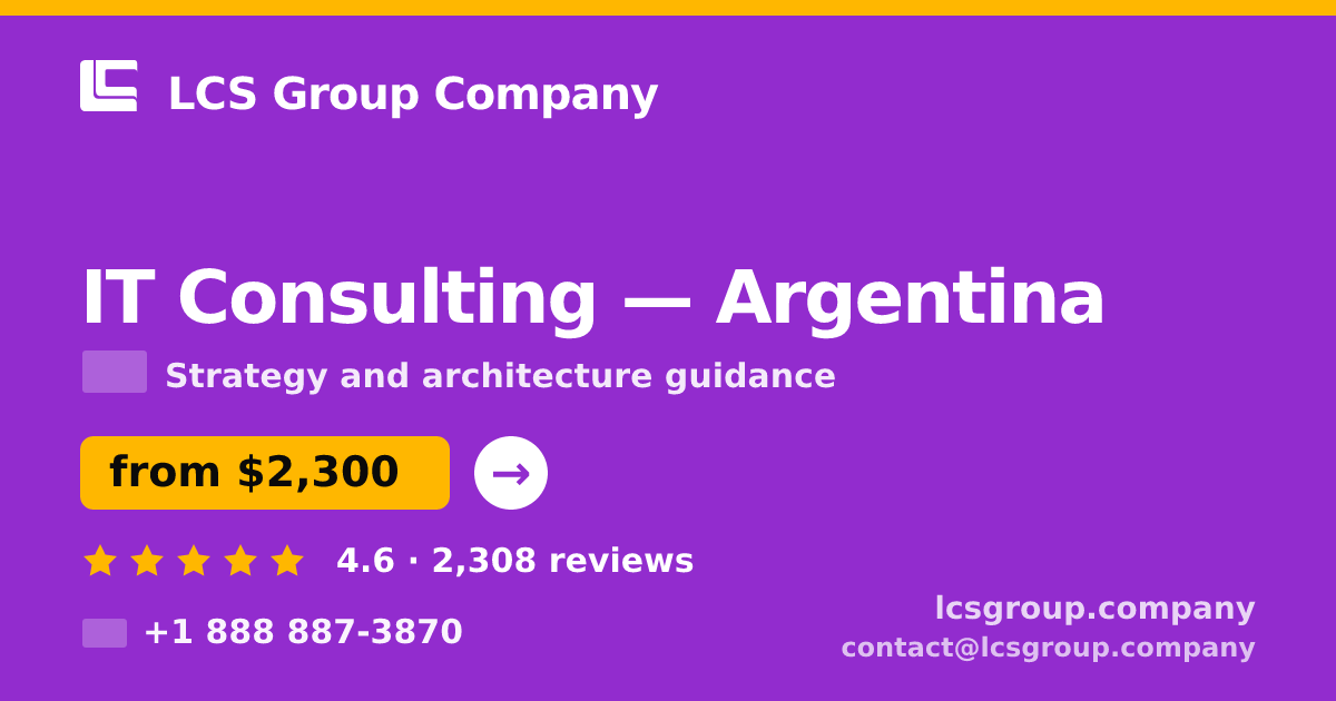 IT Consulting in Buenos Aires — from $1,800, rated 4.9/5 by 1231 clients. LCS Group Company.