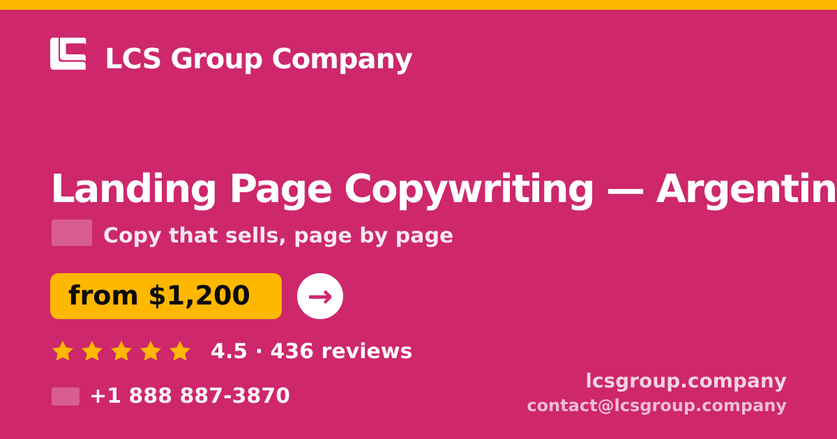 Landing Page Copywriting in Argentina — from $1,200, rated 4.5/5 by 436 clients. LCS Group Company.