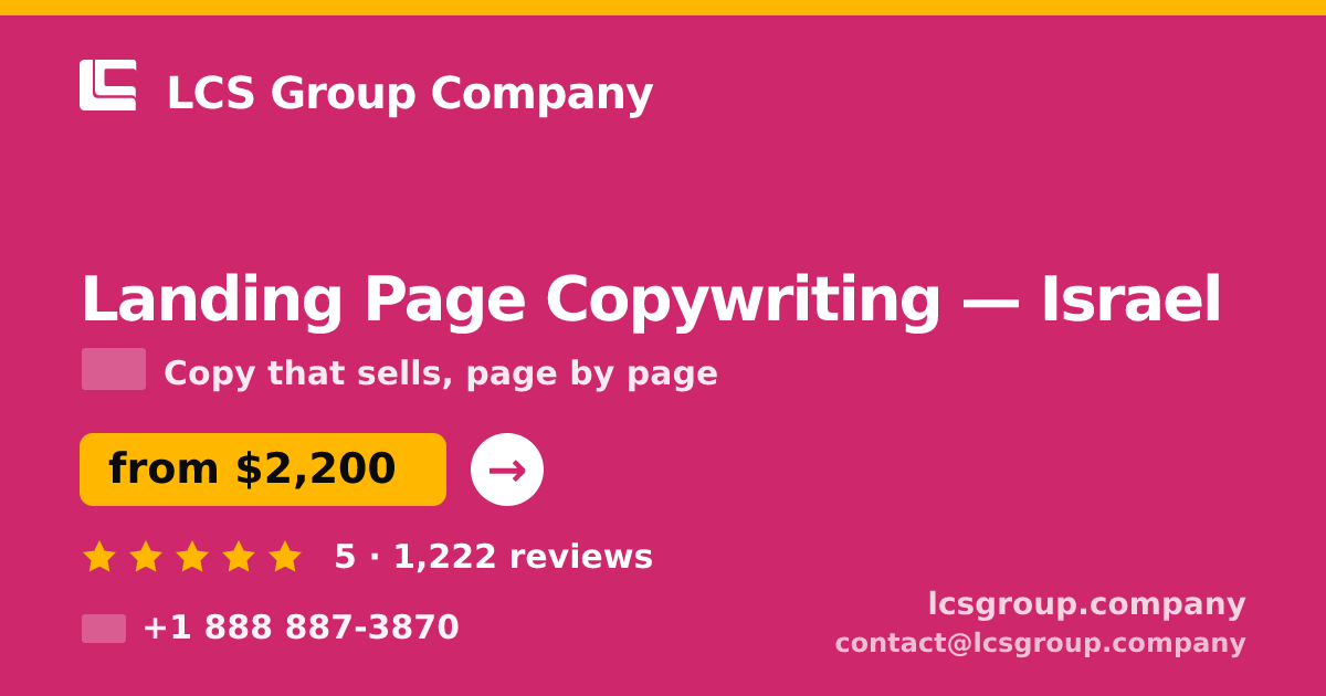 Landing Page Copywriting in Israel — from $2,200, rated 5/5 by 1222 clients. LCS Group Company.