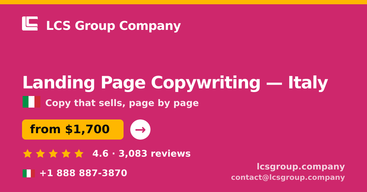 Landing Page Copywriting in Italy — from $1,700, rated 4.6/5 by 3083 clients. LCS Group Company.