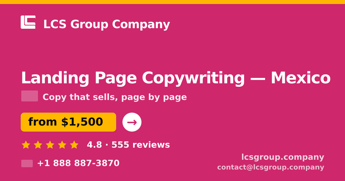 Landing Page Copywriting in Guadalajara — from $850, rated 4.8/5 by 577 clients. LCS Group Company.