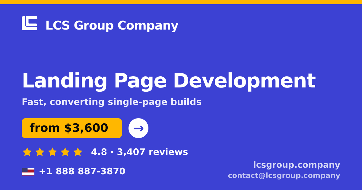 Landing Page Development in the USA — from $3,600, rated 4.8/5 by 3407 clients. LCS Group Company.