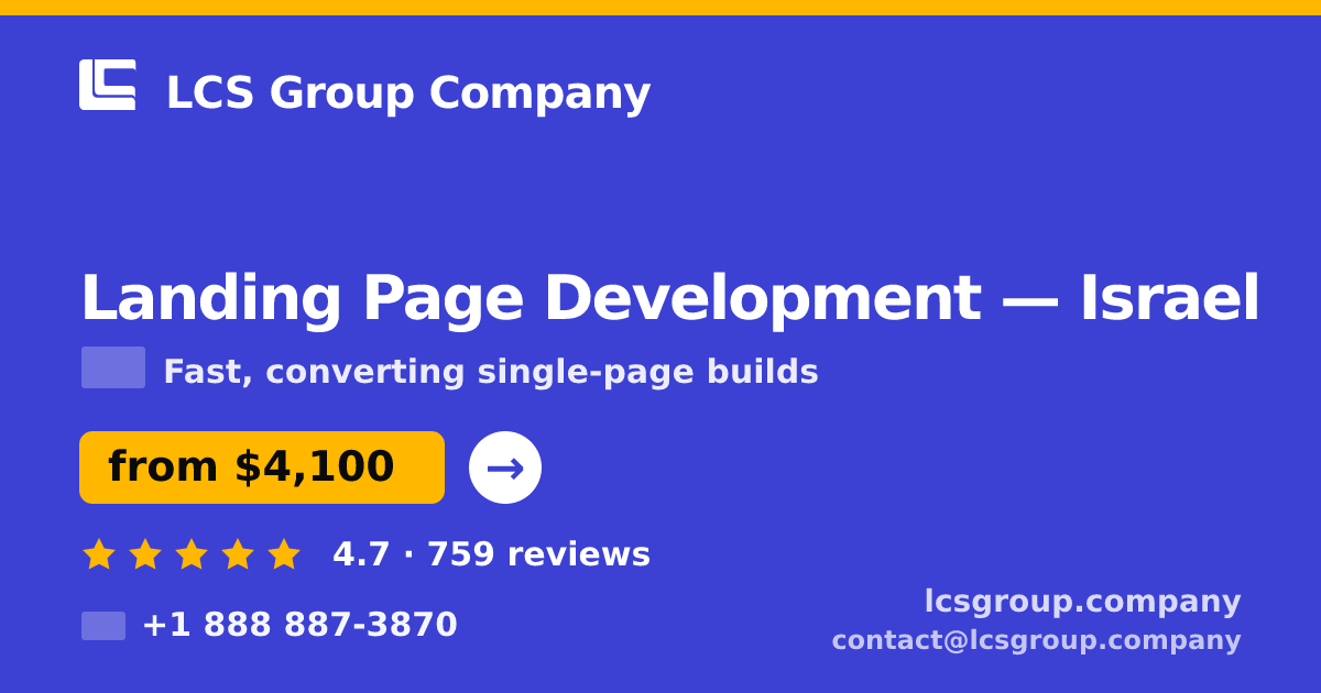Landing Page Development in Israel — from $4,100, rated 4.7/5 by 759 clients. LCS Group Company.