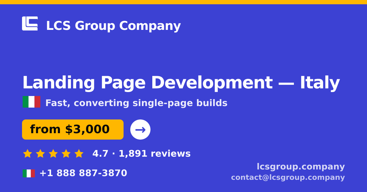 Landing Page Development in Italy — from $3,000, rated 4.7/5 by 1891 clients. LCS Group Company.