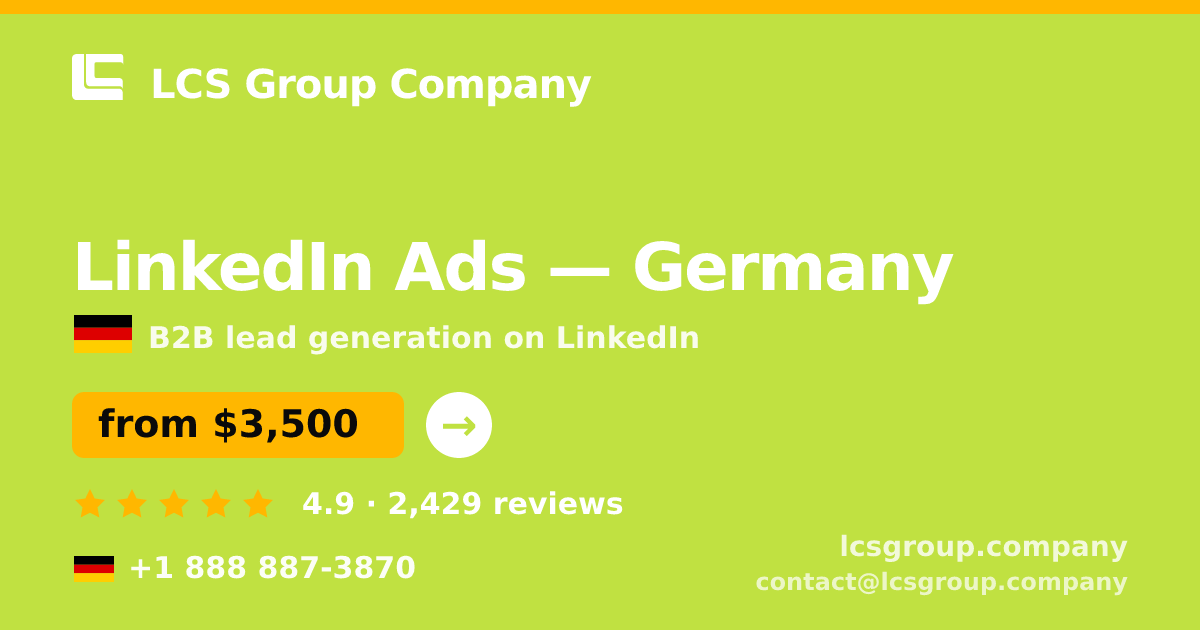 LinkedIn Ads in Germany — from $3,500/mo, rated 4.9/5 by 2429 clients. LCS Group Company.
