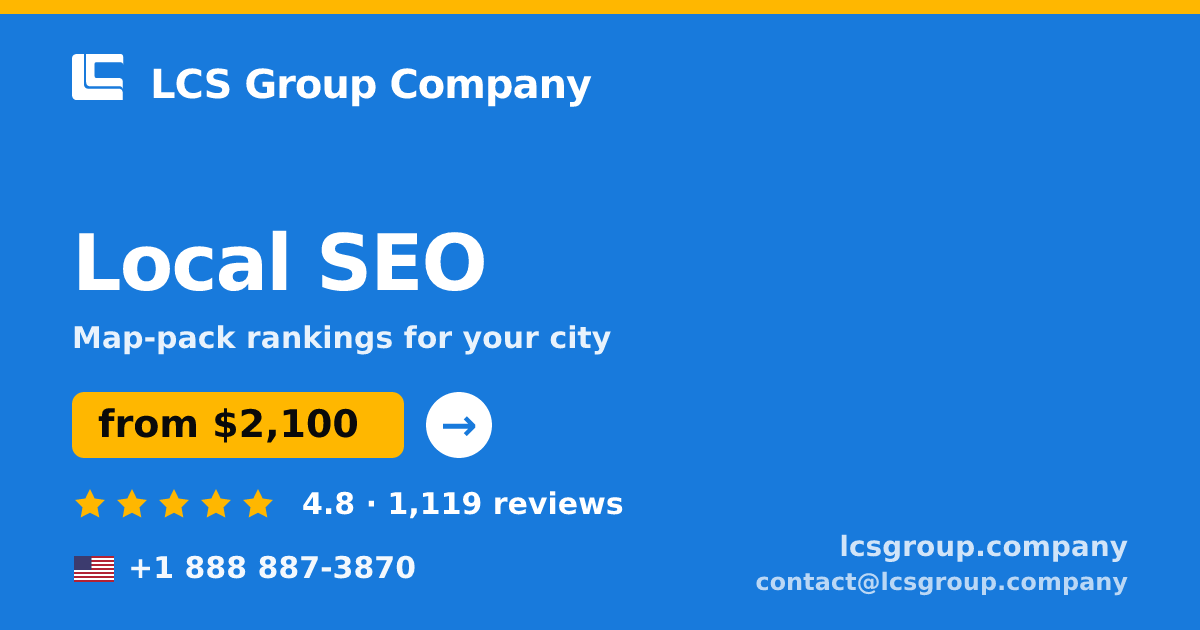 Local SEO in the USA — from $2,100/mo, rated 4.8/5 by 1119 clients. LCS Group Company.