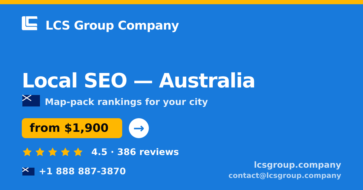 Local SEO in Melbourne — from $2,200/mo, rated 4.7/5 by 484 clients. LCS Group Company.
