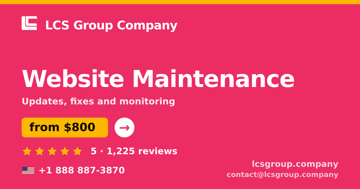 Website Maintenance in the USA — from $800/mo, rated 5/5 by 1225 clients. LCS Group Company.