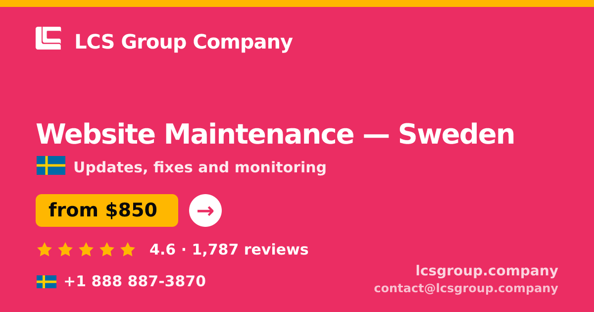 Website Maintenance in Malmö — from $750/mo, rated 4.6/5 by 3243 clients. LCS Group Company.