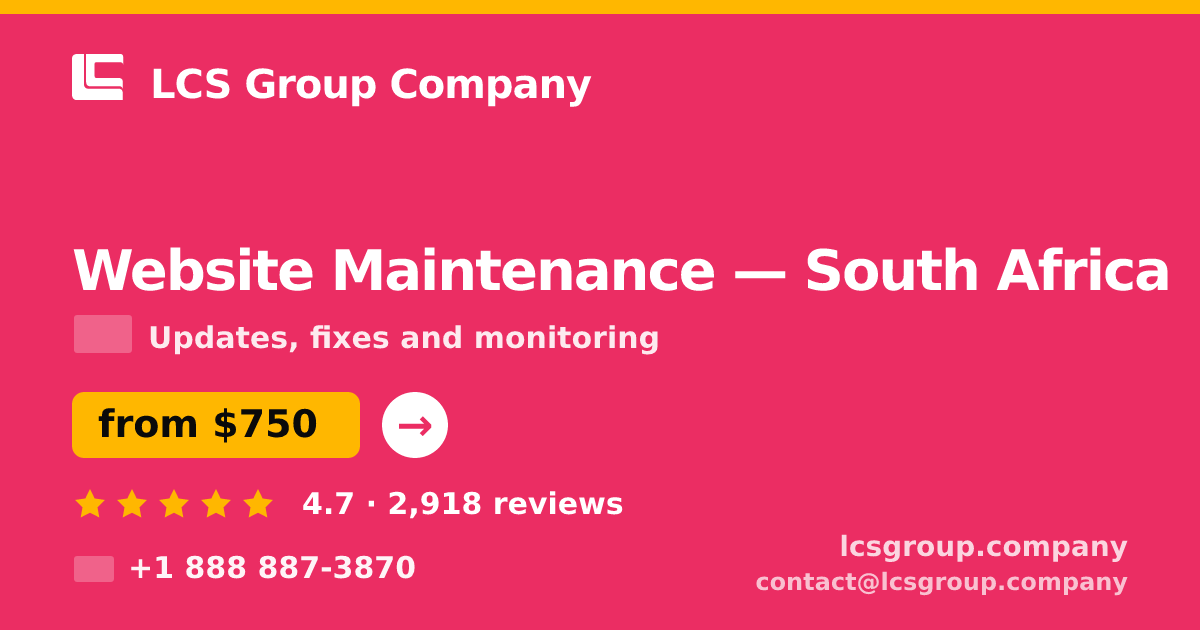 Website Maintenance in Cape Town — from $600/mo, rated 5/5 by 2927 clients. LCS Group Company.