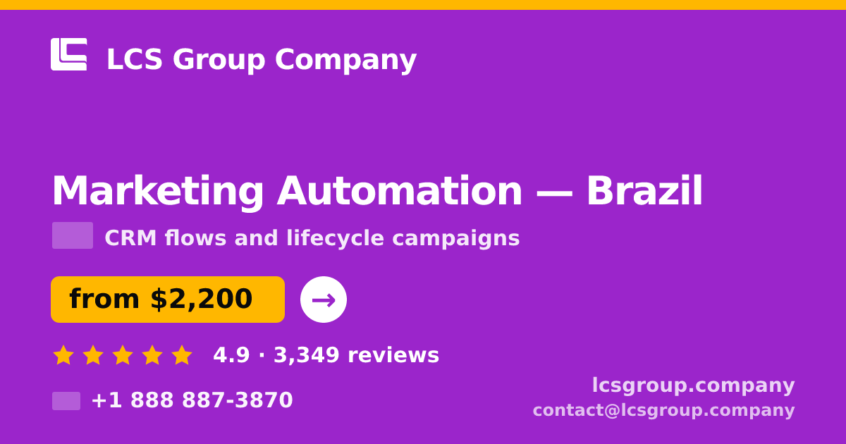 Marketing Automation in São Paulo — from $1,400/mo, rated 4.7/5 by 3329 clients. LCS Group Company.